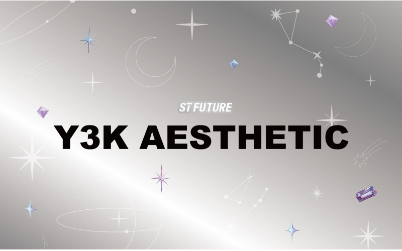 St Future Y3K AESTHETIC